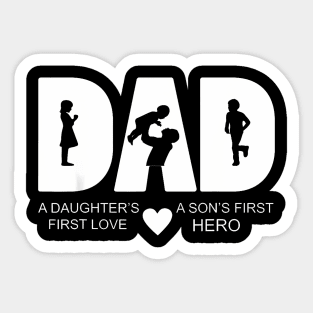 Dad Daughter And Son Quote Old Dad Or New Dad Sticker